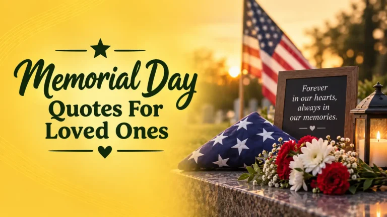 Memorial Day Quotes For Loved Ones
