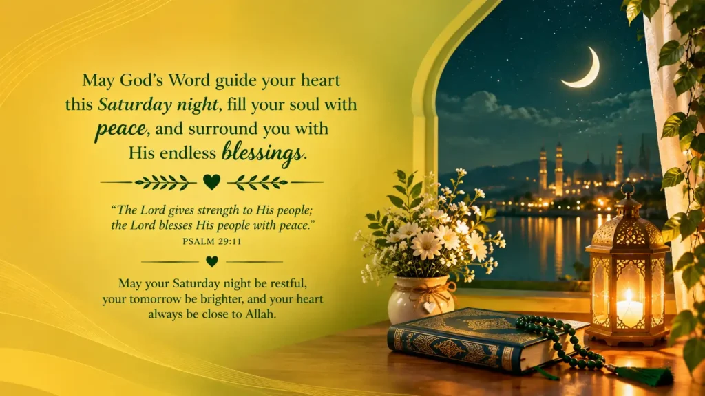 Saturday Night Blessings Bible Verses